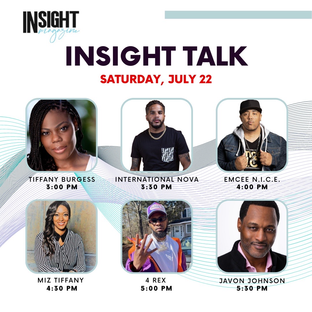 Insight Magazine debuts “ Insight Talk” a new digital talk show.