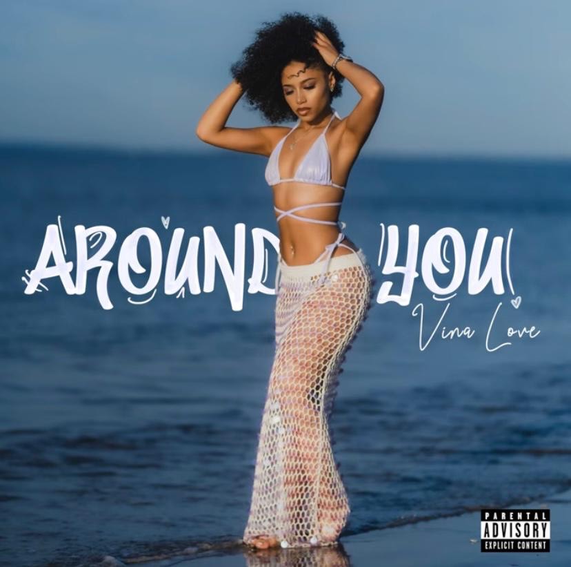 “Vina Love Returns with Highly Anticipated Single ‘Around You'”